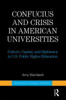 Confucius and crisis in American universities : culture, capital, and diplomacy in U.S. public higher education /