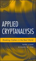 Applied cryptanalysis : breaking ciphers in the real world /