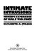 Intimate intrusions : women's experience of male violence /