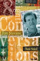 Ilan Stavans : eight conversations /