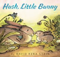 Hush, little bunny /