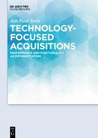 Technology-focused Acquisitions : Performance and Functionality as Differentiators /