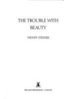 The trouble with beauty /