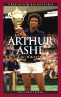 Arthur Ashe : a biography /