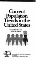 Current population trends in the United States /