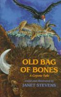 Old bag of bones : a coyote tale /