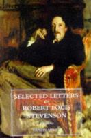 Selected letters of Robert Louis Stevenson /