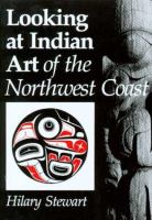 Looking at Indian art of the Northwest Coast /