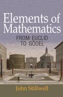 Elements of mathematics : from Euclid to Gödel /