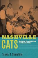 Nashville cats : record production in Music City /