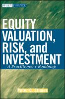 Equity valuation, risk, and investment : a practitioner's roadmap /
