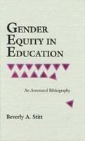 Gender equity in education : an annotated bibliography /