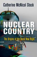 Nuclear country : the origins of the rural new right /