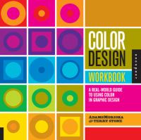 Color design workbook : a real-world guide to using color in graphic design /