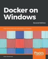 Docker on Windows : from 101 to production with Docker on Windows /