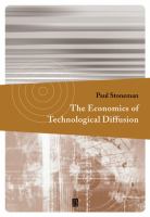 The economics of technological diffusion /