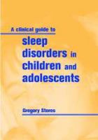 A clinical guide to sleep disorders in children and adolescents /