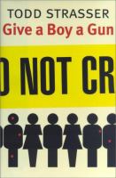 Give a boy a gun /