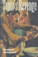 Tonto's revenge : reflections on American Indian culture and policy /