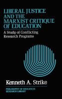 Liberal justice and the Marxist critique of education : a study of conflicting research programs /