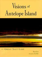 Visions of Antelope Island and Great Salt Lake