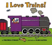 I love trains! /
