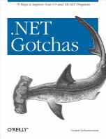 .NET gotchas : 75 ways to improve your C♯ and VB.NET programs /
