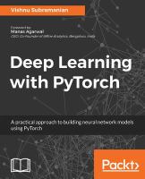 Deep learning with PyTorch : a practical approach to building neural network models using PyTorch /