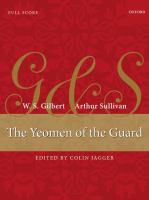 The yeomen of the Guard : or, The merryman and his maid : a new and original opera in two acts /