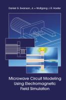 Microwave circuit modeling using electromagnetic field simulation /