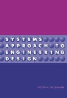 Systems approach to engineering design