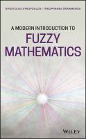 A modern introduction to fuzzy mathematics /
