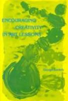 Encouraging creativity in art lessons /