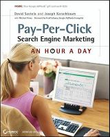 Pay-per-click search engine marketing : an hour a day /