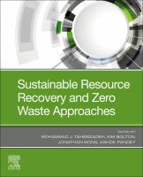 Sustainable resource recovery and zero waste approaches /