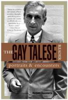 The Gay Talese reader : portraits & encounters /