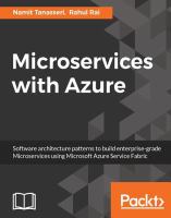 Microservices with Azure : software architecture patterns to build enterprise-grade microservices using Microsoft Azure Service Fabric /