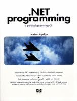 .NET programming : a practical guide using C♯ /