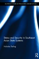 Status and security in Southeast Asian states systems /