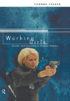 Working girls : gender and sexuality in popular cinema /