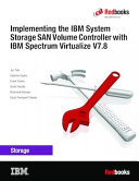 Implementing the IBM system storage SAN volume controller with IBM Spectrum Virtualize V7.8 /