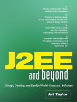 J2EE™ and Beyond: Design, Develop, and Deploy World-Class Java™ Software /