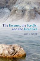 The Essenes, the scrolls, and the Dead Sea /
