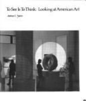 To see is to think : looking at American art /
