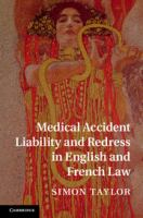 Medical accident liability and redress in English and French law /