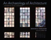 Archaeology of Architecture : Photowriting the Built Environment.