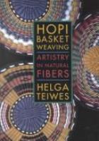Hopi basket weaving : artistry in natural fibers /