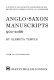 Anglo-Saxon manuscripts, 900-1066 /