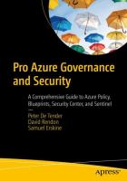 Pro Azure governance and security : a comprehensive guide to Azure policy, blueprints, Security Center, and Sentinel /