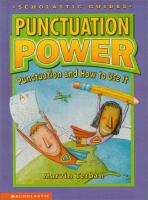 Punctuation power!  : punctuation and how to use it /